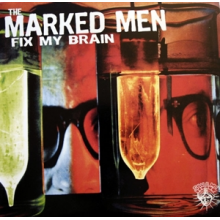 Marked Men - Fix My Brain