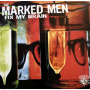 Marked Men - Fix My Brain