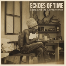 Meta & the Cornerstones - Echoes of Time