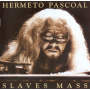 Pascoal, Hermeto - Slaves Mass