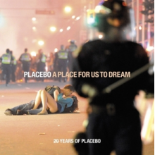 Placebo - A Place For Us To Dream