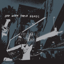 Off With Their Heads - From the Bottom