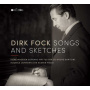 Fock, Dirk - Songs and Sketches