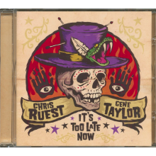 Ruest, Chris & Gene Taylo - It's Too Late Now