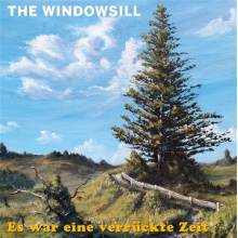 Windowsill - Es War Eine Verruckte Zeit