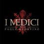 Buonvino, Paolo - Medici - Masters of Florence