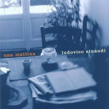 Einaudi, Ludovico - Una Mattina
