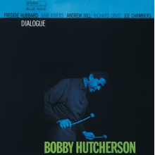 Hutcherson, Bobby - Dialogue