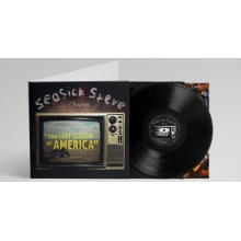Seasick Steve - The Last Season of America