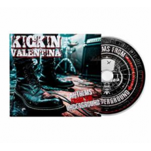 Kickin Valentina - Anthems From the Underground