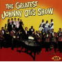 V/A - Greatest Johnny Otis Show