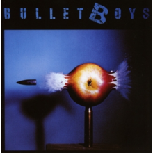 Bullet Boys - Bullet Boys