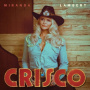 Lambert, Miranda - Crisco