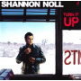 Noll, Shannon - Turn It Up