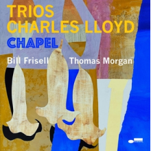 Lloyd, Charles - Trios: Chapel
