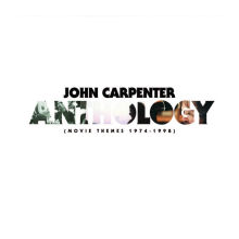 Carpenter, John - Anthology: Movie Themes 1974-1998