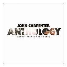 Carpenter, John - Anthology: Movie Themes 1974-1998