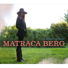 Berg, Matraca - The Dreaming Fields