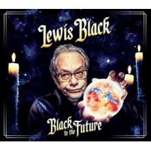Black, Lewis - Black To the Future