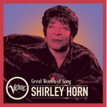 Horn, Shirley - Great Women of Song: Shirley Horn