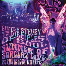 Little Steven, the Disciples of Soul - Summer of Sorcery Live! At the Beacon Theatre