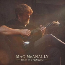 McAnally, Mac - Once In a Lifetime