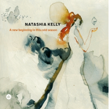Kelly, Natashia - A New Beginning In This Cold Season
