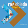 Obiedo, Ray - Slight Accent
