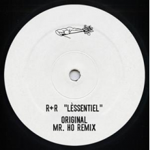 R+R - L'essentiel (Original & Mr. Ho Remix)