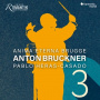 Anima Eterna & Pablo Heras-Casado - Bruckner: Symphony No. 3 - Wagner Symphony
