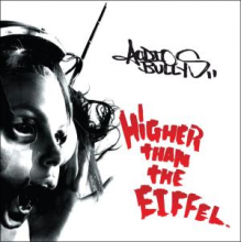 Audio Bullys - Higher Than the Eiffel