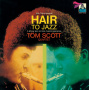 Scott, Tom - Hair To Jazz