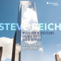 Ensemble Signal & Brad Lubman - Steve Reich: Music For 18 Musicians, Double Sextet