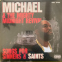 Killer Mike Michael & the Mighty Midnight Revival - Songs For Sinners & Saints