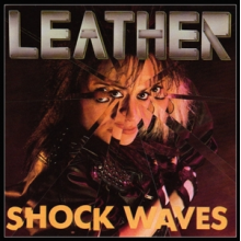 Leather - Shock Waves