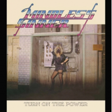 Mindless Sinner - Turn On the Power