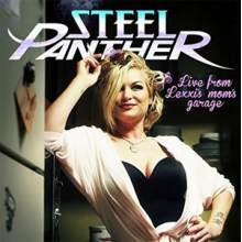 Steel Panther - Live From Lexxi's Mom's Garage