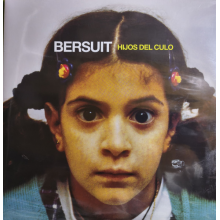 Bersuit Vergarabat - Hijos Del Culo