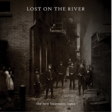 New Basement Tapes - Lost On the River