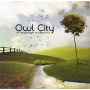 Owl City - All Things Bright and Beautiful