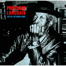 Professor Longhair - Live On the Queen Mary