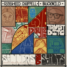 Chappell, Rasheed & Buckwild - Sinners and Saints