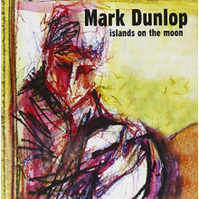 Dunlop, Mark - Islands On the Moon