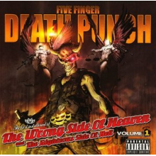 Five Finger Death Punch - Wrong Side of Heaven and the Righteous Side of Hell Vol.2