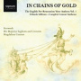 Gibbons, O. - In Chains of Gold: the English Pre-Restoration Anthem 1