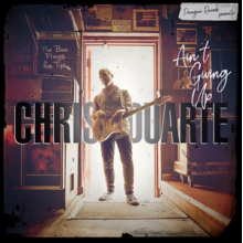 Duarte, Chris - Ain't Giving Up