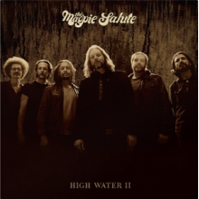 Magpie Salute - High Water Ii