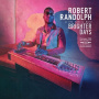 Randolph, Robert & the Family - Brighter Days