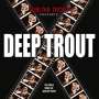 Trout, Walter - Deep Trout