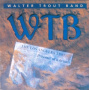 Trout, Walter -Band- - Prisoner of a Dream